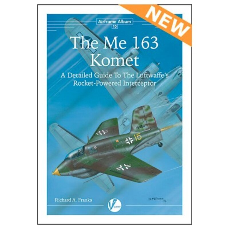 Livre AA-10. Messerschmitt Me-163 Komet. Le dixième titre de la série Airframe album est un compagnon indispensable pour quiconq