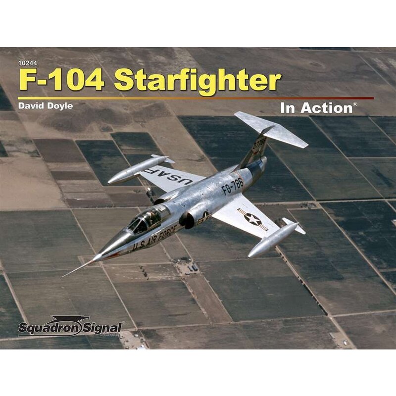 Livre Lockheed F-104 Starfighter David Doyle. Le Lockheed F-104 Starfighter a volé pour la première fois en 1954, Starfighters a