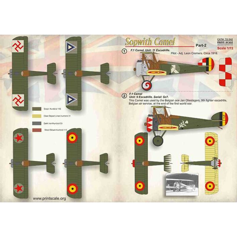 Décal Sopwith Camel Part-2 1. F.1 Camel. Unit: 11 Escadrille. Pilot - Adj. Leon Cremers. Circa 1918.2. F.1 Camel. Unit: 9 Escadr