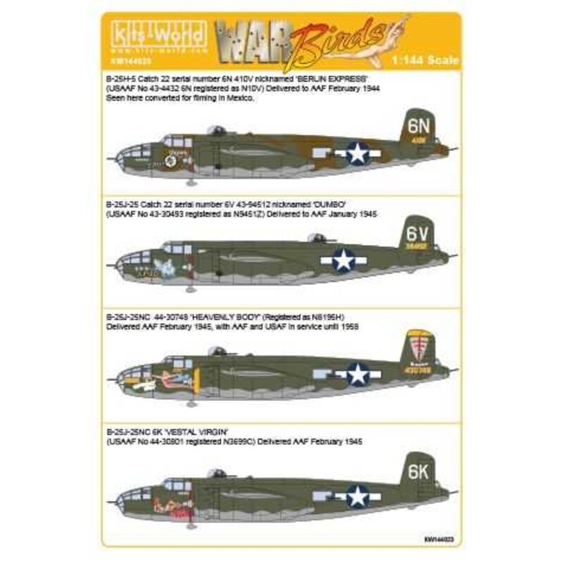 Décal Catch - 22 Mitchells North American B -25H - 1NA 43-4432 6N Berlin Express 410V ( N10V ) - B- 25J -25 43-94512 6V Dumbo N9