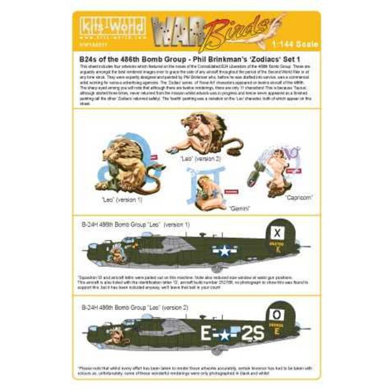 Décal Consolidated B-24H Liberator Phil Brinkman's Zodiacs Leo, Leo (version 2), Gemini, Capricorn, 834thBS 486thBG 1/144 Scale 