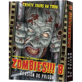 • Zombies !!! 8 Évasion de Prison