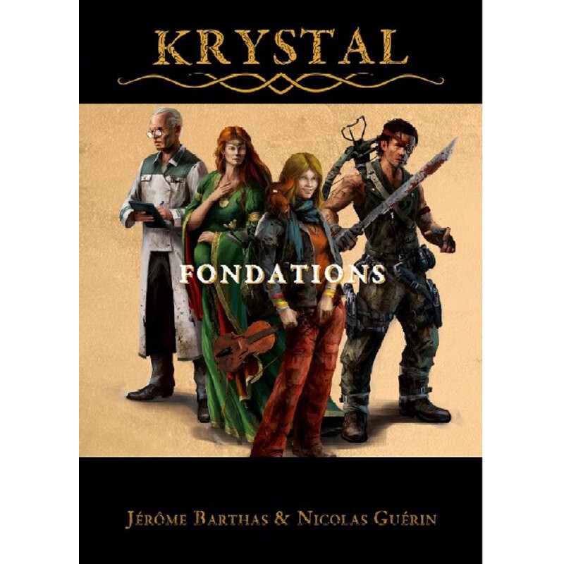 Krystal : Fondations