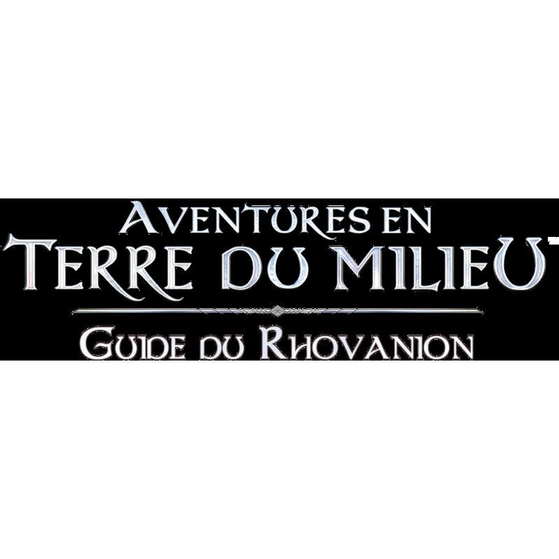 Aventures en Terre du Milieu : Guide du Rhovanion