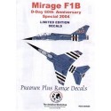 Décal Dassault Mirage F.1B D-Day 60th Anniversary Special June 2004. 33-FD with black/white D-Day stripes