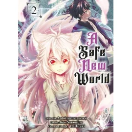 A Safe New World Tome 2