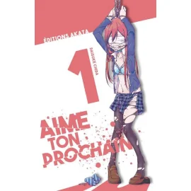 Aime Ton Prochain Tome 1