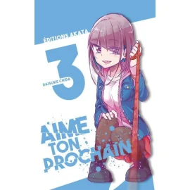 Aime Ton Prochain Tome 3