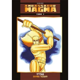 Ambassador Magma Tome 1