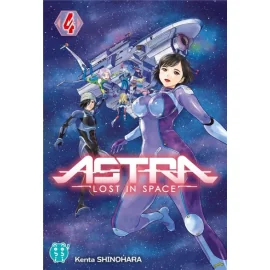 Astra - Lost In Space Tome 4