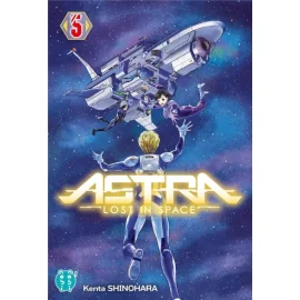 Astra - Lost In Space Tome 5