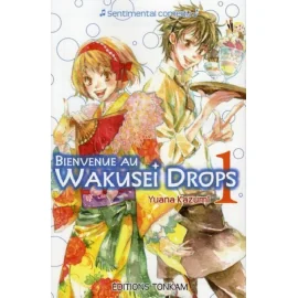 Bienvenue Au Wakusei Drop ! Tome 1