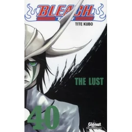 Bleach Tome 40 - The Lust