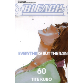 Bleach Tome 60 - Everything But The Rain