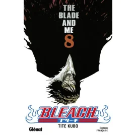 Bleach Tome 8 - The Blade And Me