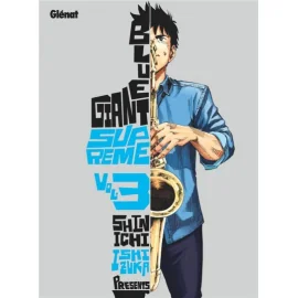 Blue Giant Supreme Tome 3