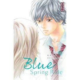 Blue Spring Ride Tome 6