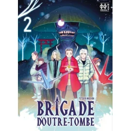 Brigade D'Outre-Tombe Tome 2