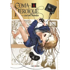 Coma Héroïque Dans Un Autre Monde Tome 4