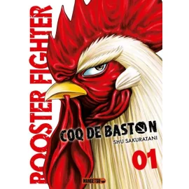 Coq De Baston - Rooster Fighter Tome 1