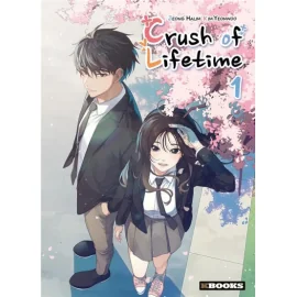 Crush Of Lifetime Tome 1