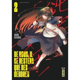 De Nous, Il Ne Restera Que Des Cendres Tome 2