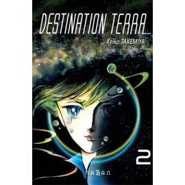  Destination Terra Tome 2