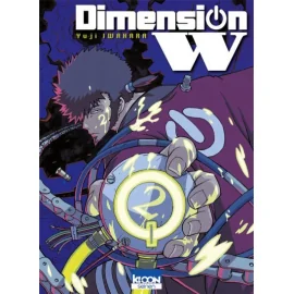 Dimension W Tome 2