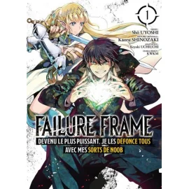 Failure Frame Tome 1