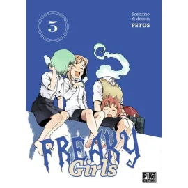 Freaky Girls Tome 5