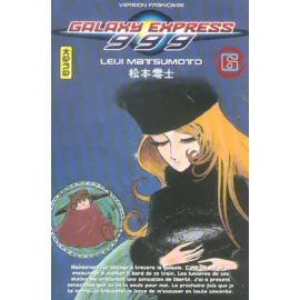 Galaxy Express 999 Tome 6