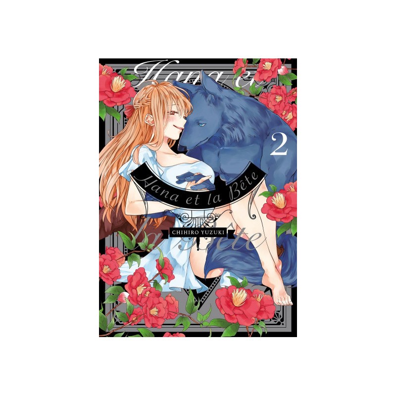 Hana Et La Bête Tome 2