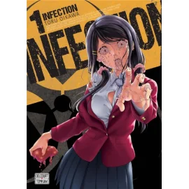 Infection Tome 1