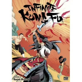 Infinite Kung Fu Tome 2