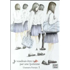 Je Voudrais Être Tué Par Une Lycéenne Tome 1