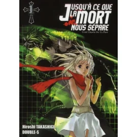 Jusqu'À Ce Que La Mort Nous Sépare Tome 1