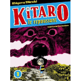  Kitaro Le Repoussant Tome 1