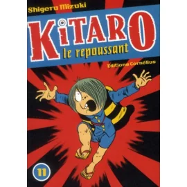 Kitaro Le Repoussant Tome 11