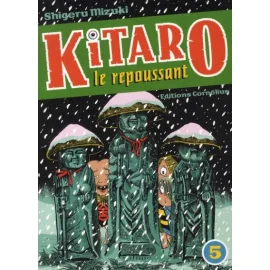 Kitaro Le Repoussant Tome 5