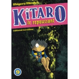 Kitaro Le Repoussant Tome 9