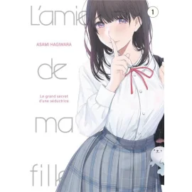 L'Amie De Ma Fille Tome 1