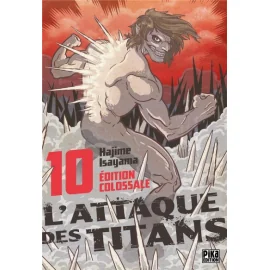 L'Attaque Des Titans - Édition Colossale Tome 10