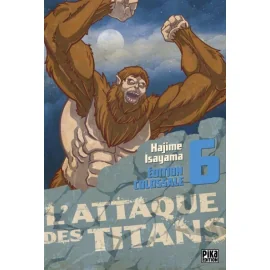 L'Attaque Des Titans - Édition Colossale Tome 6