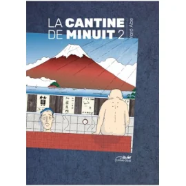 La Cantine De Minuit Tome 2