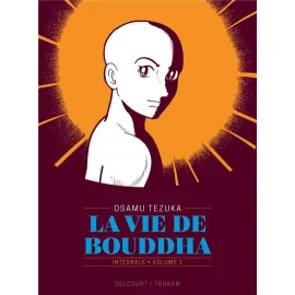 La Vie De Bouddha - Intégrale Tome 1