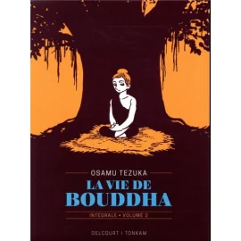 La Vie De Bouddha - Intégrale Tome 2