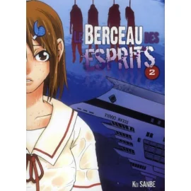 Le Berceau Des Esprits Tome 2