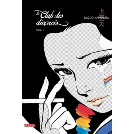 Le Club Des Divorcés Tome 1