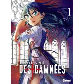 Le Couvent Des Damnées Tome 1