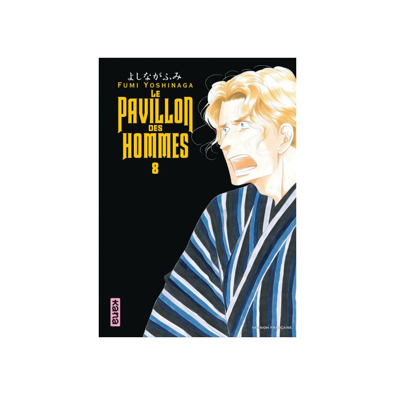 Le Pavillon Des Hommes Tome 8